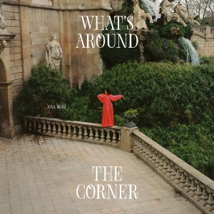 Mooi Joya - What's Around The Corner in der Gruppe UNSERE TIPPS / Weihnachtsgeschenktipp Vinyl bei Bengans Skivbutik AB (4259281)