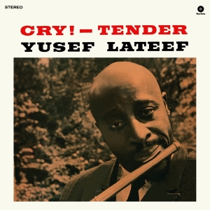 Yusef Lateef - Cry! in der Gruppe UNSERE TIPPS / Weihnachtsgeschenktipp Vinyl bei Bengans Skivbutik AB (4259524)