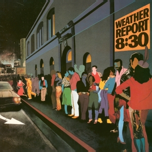 Weather Report - 8.30 in der Gruppe UNSERE TIPPS / Weihnachtsgeschenktipp Vinyl bei Bengans Skivbutik AB (4259579)