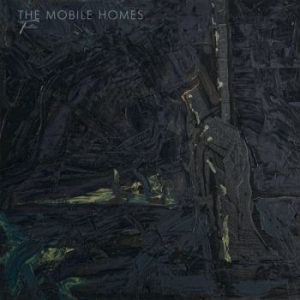 Mobile Homes - Tristesse in der Gruppe CD / Pop-Rock bei Bengans Skivbutik AB (4259897)