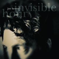 Joe Henry - Invisible Hour in der Gruppe CD bei Bengans Skivbutik AB (4262109)