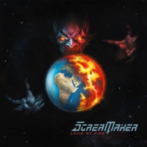 Scream Maker - Land Of Fire in der Gruppe CD / Hårdrock bei Bengans Skivbutik AB (4262606)