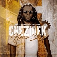 Chezidek - Never Stop in der Gruppe CD / Reggae bei Bengans Skivbutik AB (4265156)