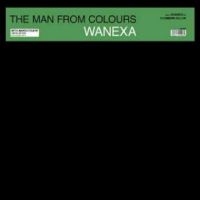 Wanexa - The Man From Colours in der Gruppe VINYL / Pop-Rock bei Bengans Skivbutik AB (4265306)