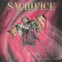 Sacrifice - On The Altar Of Rock in der Gruppe VINYL / Hårdrock bei Bengans Skivbutik AB (4265315)