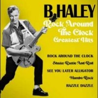 Haley Bill - Rock Around The Clock - Greatest Hi in der Gruppe VINYL / Pop-Rock bei Bengans Skivbutik AB (4265318)