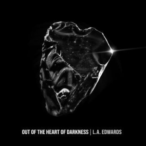 L.A. Edwards - Out Of The Heart Of Darkness in der Gruppe CD / Pop-Rock bei Bengans Skivbutik AB (4265373)