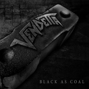 Vendetta - Black As Coal in der Gruppe CD / Hårdrock bei Bengans Skivbutik AB (4265811)