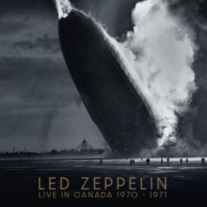 Led Zeppelin - Live In Canada 1970-1971 in der Gruppe CD / Hårdrock bei Bengans Skivbutik AB (4265818)