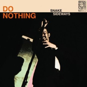 Do Nothing - Snake Sideways in der Gruppe CD / Pop-Rock bei Bengans Skivbutik AB (4266582)