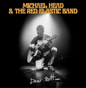 Head Michael & The Red Elastic Band - Dear Scott in der Gruppe UNSERE TIPPS / Årsbästalistor 2022 / Uncut 22 bei Bengans Skivbutik AB (4272572)