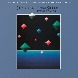 Steve Roach - Structures From Silence (30th Anniversar in der Gruppe CD / Pop-Rock bei Bengans Skivbutik AB (4273043)