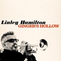 Hamilton Linley - Ginger's Hollow in der Gruppe CD / Jazz bei Bengans Skivbutik AB (4275056)