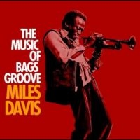 Davis Miles - The Music Of Bags Groove in der Gruppe Minishops / Miles Davis bei Bengans Skivbutik AB (4275060)