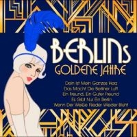 Various Artists - Berlins Goldene Jahre / Berlins Gol in der Gruppe CD bei Bengans Skivbutik AB (4275065)