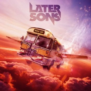 Later Sons - Rise Up in der Gruppe CD / Hårdrock bei Bengans Skivbutik AB (4275104)