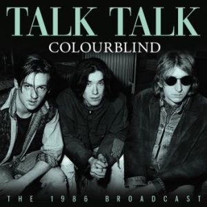 Talk Talk - Colourblind - Fm Broadcast in der Gruppe CD / Pop-Rock bei Bengans Skivbutik AB (4275225)