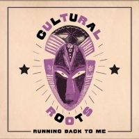 Cultural Roots - Running Back To Me in der Gruppe VINYL / Reggae bei Bengans Skivbutik AB (4275736)