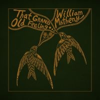 Matheny William - That Grand, Old Feeling in der Gruppe VINYL / Pop-Rock bei Bengans Skivbutik AB (4275748)