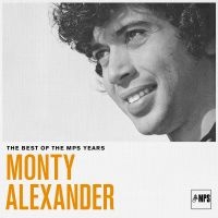 Monty Alexander - The Best Of Mps Years in der Gruppe UNSERE TIPPS / Weihnachtsgeschenktipp Vinyl bei Bengans Skivbutik AB (4275770)