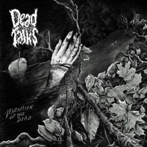 Dead Talks - Veneration Of The Dead (Digipack) in der Gruppe CD / Hårdrock bei Bengans Skivbutik AB (4275784)