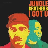 Jungle Brothers The - I Got U (Green And Red Vinyl) **Ind in der Gruppe VINYL / Hip Hop-Rap bei Bengans Skivbutik AB (4275929)