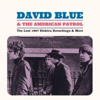 Blue David & The American Patrol - The Lost 1967 Elektra Recordings & in der Gruppe VINYL / Pop-Rock bei Bengans Skivbutik AB (4275946)