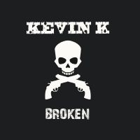 K Kevin - Broken in der Gruppe CD bei Bengans Skivbutik AB (4276320)