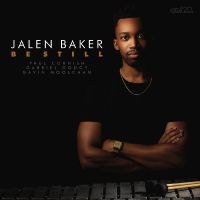 Baker Jalen - Be Still in der Gruppe CD / Jazz bei Bengans Skivbutik AB (4276352)