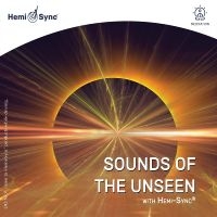 Tower Whittemore Alan & David Berg - Sounds Of The Unseen With Hemi-Sync in der Gruppe CD / Pop-Rock bei Bengans Skivbutik AB (4276417)