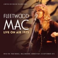 Fleetwood Mac - Live On Air 1975 (Sunflower Yellow) in der Gruppe VINYL / Pop-Rock bei Bengans Skivbutik AB (4277044)