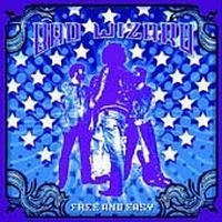 Bad Wizard - Free And Easy in der Gruppe CD / Pop-Rock bei Bengans Skivbutik AB (4277890)