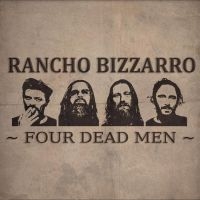 Rancho Bizzarro - Four Dead Men in der Gruppe CD / Hårdrock bei Bengans Skivbutik AB (4278697)