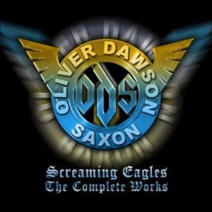 Oliver / Dawson Saxon - Screaming Eagles - The Complete Wor in der Gruppe CD / Pop-Rock bei Bengans Skivbutik AB (4279128)