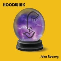 Rooney John - Hoodwink in der Gruppe CD bei Bengans Skivbutik AB (4279592)