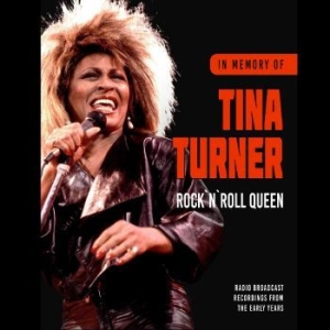 Turner Tina - Rock 'n' Roll Queen / In Memory Of in der Gruppe CD bei Bengans Skivbutik AB (4279599)