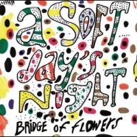 Bridge Of Flowers - A Soft Day?S Night in der Gruppe VINYL / Jazz bei Bengans Skivbutik AB (4281698)