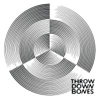 Throw Down Bones - Throw Down Bones (Remastered Editio in der Gruppe VINYL / Pop-Rock bei Bengans Skivbutik AB (4282115)