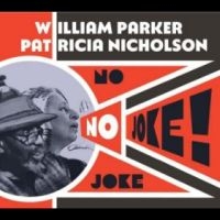 Parker William & Patricia Nicholso - No Joke! in der Gruppe CD / Jazz,Pop-Rock bei Bengans Skivbutik AB (4282127)