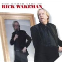 Wakeman Rick - The Other Side Of? in der Gruppe CD / Pop-Rock bei Bengans Skivbutik AB (4282141)