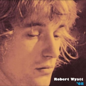 Wyatt Robert - 68 in der Gruppe CD / Pop-Rock bei Bengans Skivbutik AB (4284702)