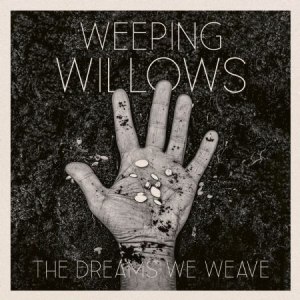 Weeping Willows - The Dreams We Weave in der Gruppe UNSERE TIPPS / Årsbästalistor 2022 / Årsbästa 22 Morgan bei Bengans Skivbutik AB (4285010)