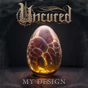 Uncured - My Design in der Gruppe CD / Hårdrock bei Bengans Skivbutik AB (4286191)