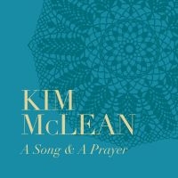 Mclean Kim - A Song & A Prayer in der Gruppe CD / Country bei Bengans Skivbutik AB (4287080)