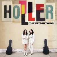 Watson Twins The - Holler (Indie Exclusive, Opaque Vio in der Gruppe UNSERE TIPPS / Weihnachtsgeschenktipp Vinyl bei Bengans Skivbutik AB (4287847)