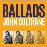 Coltrane John - Ballads in der Gruppe CD / Jazz bei Bengans Skivbutik AB (4290586)