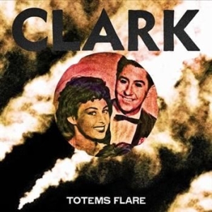 Clark - Totems Flare Lp in der Gruppe VINYL / Pop-Rock bei Bengans Skivbutik AB (4290858)