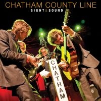 Chatham County Line - Sight & Sound in der Gruppe CD / Pop-Rock bei Bengans Skivbutik AB (4291054)