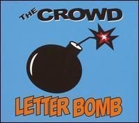 Crowd The - Letter Bomb in der Gruppe CD / Pop-Rock bei Bengans Skivbutik AB (4291112)