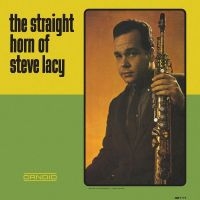 Lacy Steve - The Straight Horn Of Steve Lacy in der Gruppe UNSERE TIPPS / Weihnachtsgeschenktipp CD bei Bengans Skivbutik AB (4291147)